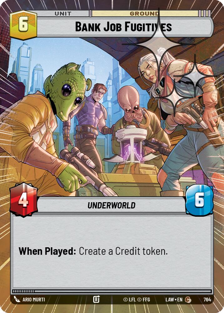 Bank Job Fugitives (764) (Hyperspace Foil) (764) [A Lawless Time] | Exor Games New Glasgow