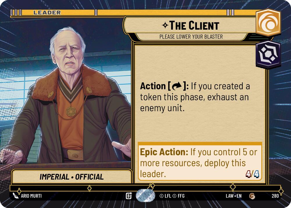 The Client - Please Lower Your Blaster (Hyperspace) (280) (280) [A Lawless Time] | Exor Games New Glasgow