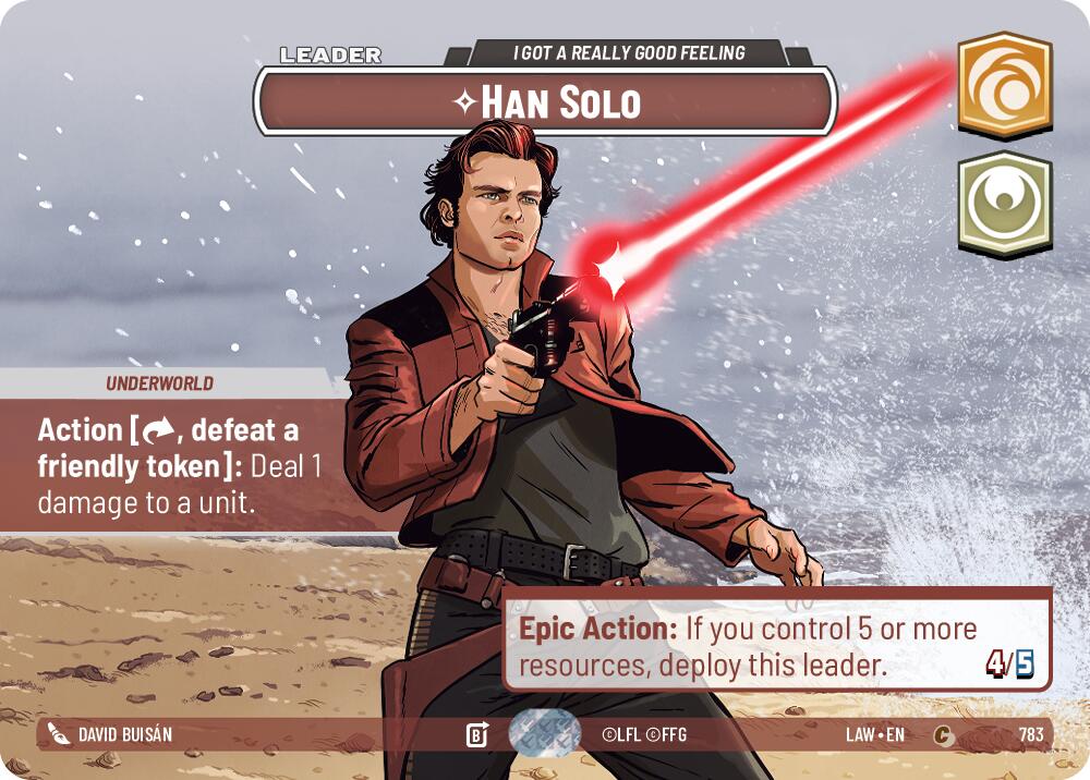 Han Solo - I Got a Really Good Feeling (Showcase) (783) (783) [A Lawless Time] | Exor Games New Glasgow