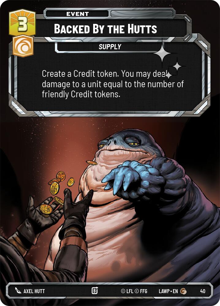 Backed by the Hutts (40) (Foil) (40) [A Lawless Time: Weekly Play] | Exor Games New Glasgow