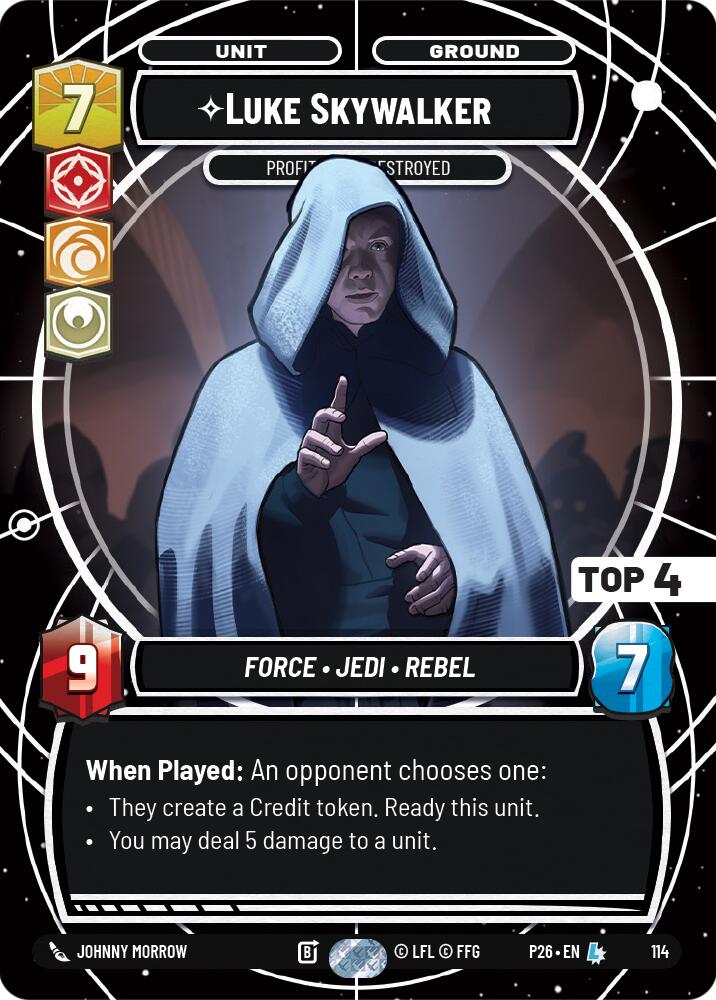 Luke Skywalker - Profit or Be Destroyed (114) (Top 4) (114) [Sector and Regional Promos: Season 1] | Exor Games New Glasgow