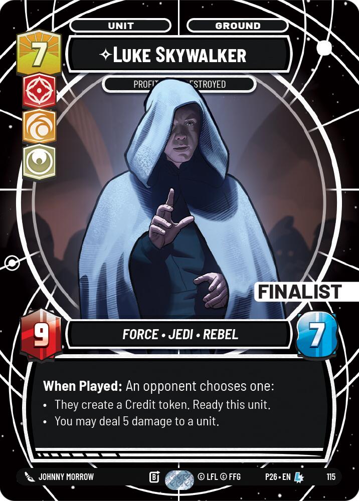 Luke Skywalker - Profit or Be Destroyed (115) (Finalist) (115) [Sector and Regional Promos: Season 1] | Exor Games New Glasgow
