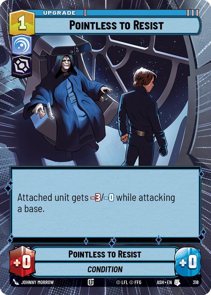 Pointless to Resist (318) (Hyperspace) (318) [Ashes of the Empire] | Exor Games New Glasgow