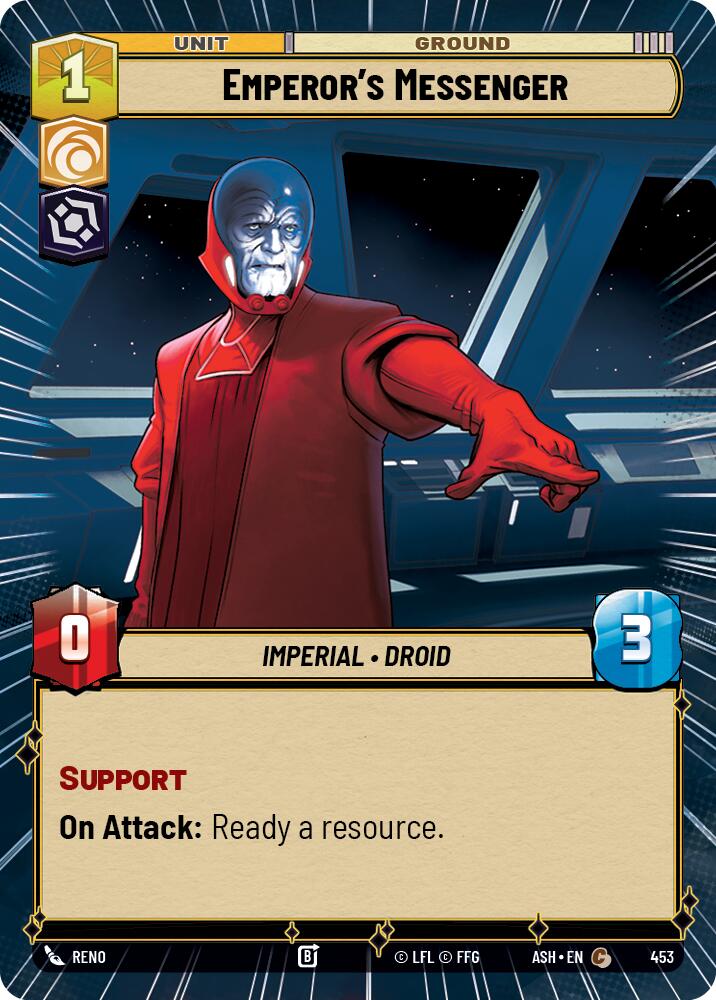 Emperor's Messenger (453) (Hyperspace) (453) [Ashes of the Empire] | Exor Games New Glasgow