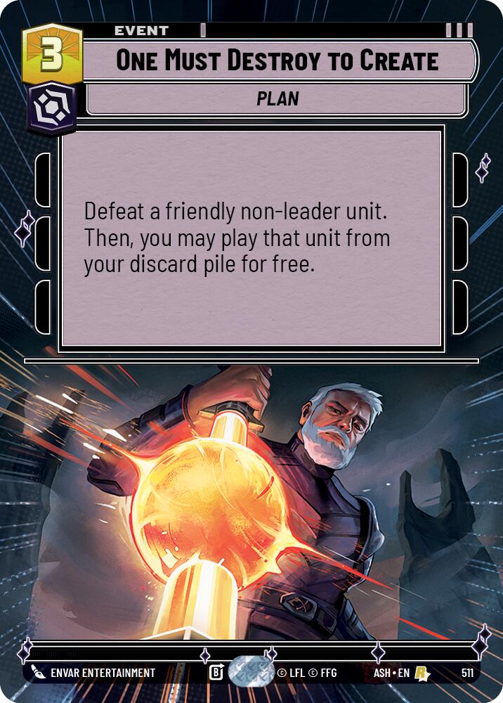 One Must Destroy to Create (511) (Hyperspace) (511) [Ashes of the Empire] | Exor Games New Glasgow