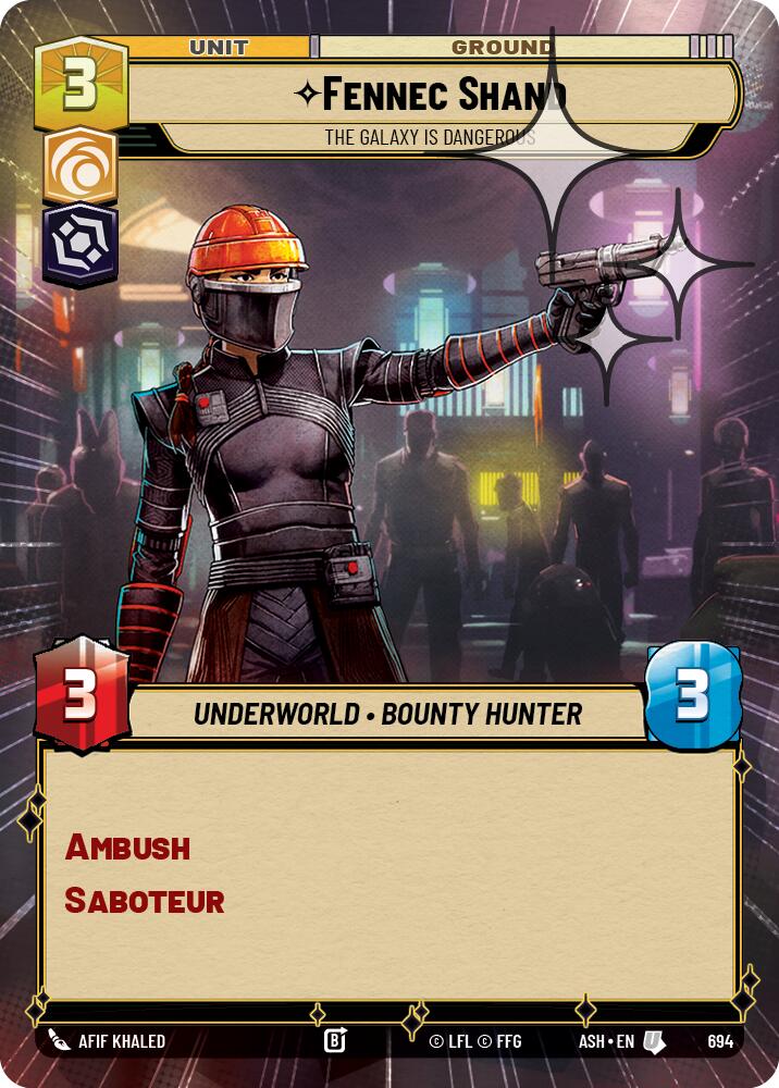 Fennec Shand - The Galaxy Is Dangerous (694) (Hyperspace Foil) (694) [Ashes of the Empire] | Exor Games New Glasgow