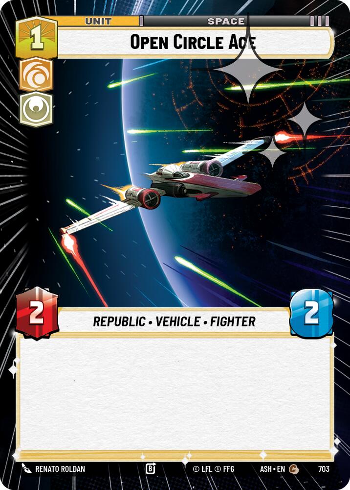 Open Circle Ace (703) (Hyperspace Foil) (703) [Ashes of the Empire] | Exor Games New Glasgow