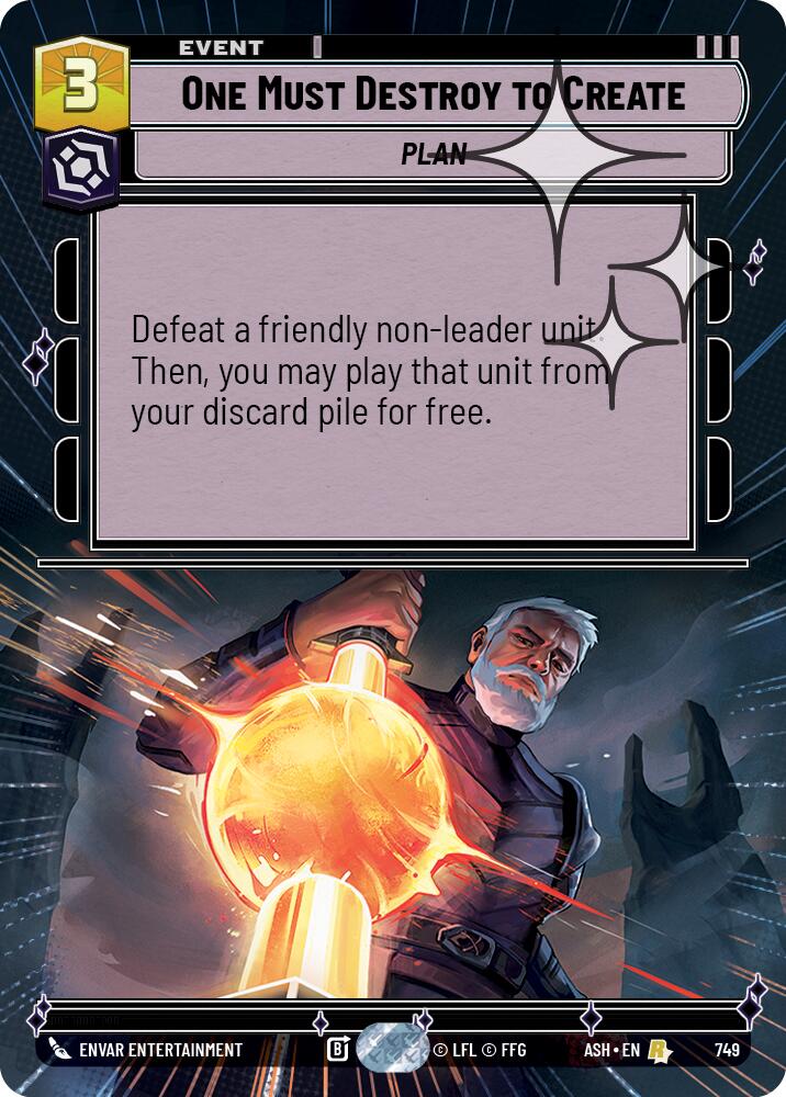 One Must Destroy to Create (749) (Hyperspace Foil) (749) [Ashes of the Empire] | Exor Games New Glasgow