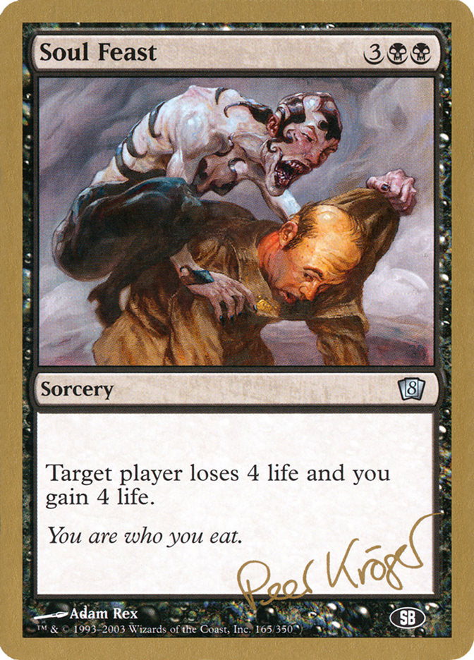 Soul Feast (Peer Kroger) (SB) [World Championship Decks 2003] | Exor Games New Glasgow