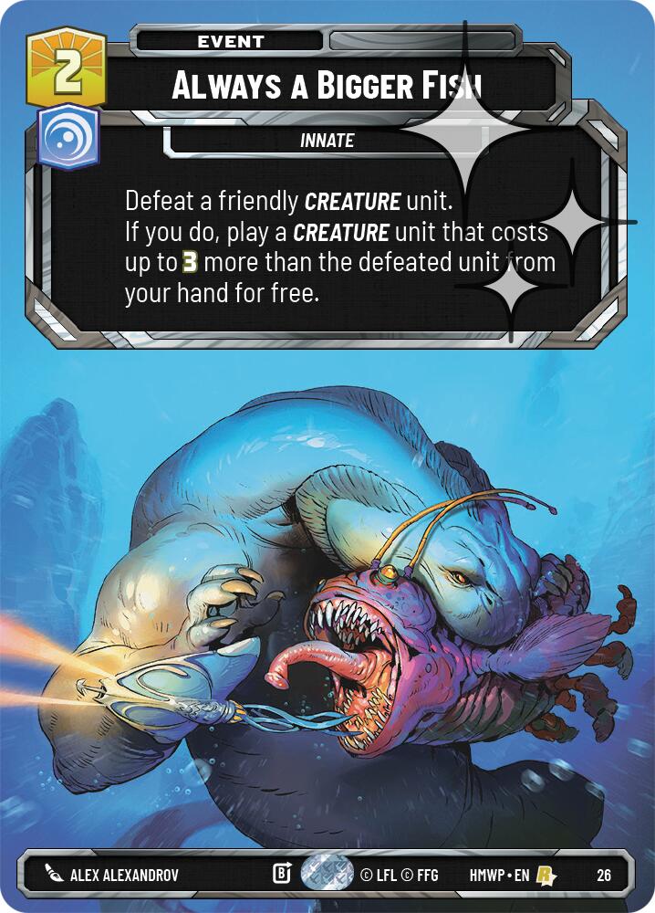 Always a Bigger Fish (26) (Foil) (26) [Homeworlds: Weekly Play] | Exor Games New Glasgow