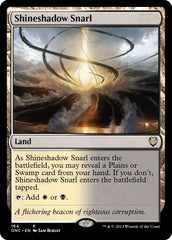 Shineshadow Snarl [Phyrexia: All Will Be One Commander] | Exor Games New Glasgow