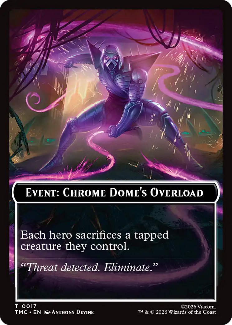 Event: Chrome Dome's Overload [Teenage Mutant Ninja Turtles Commander Tokens] | Exor Games New Glasgow