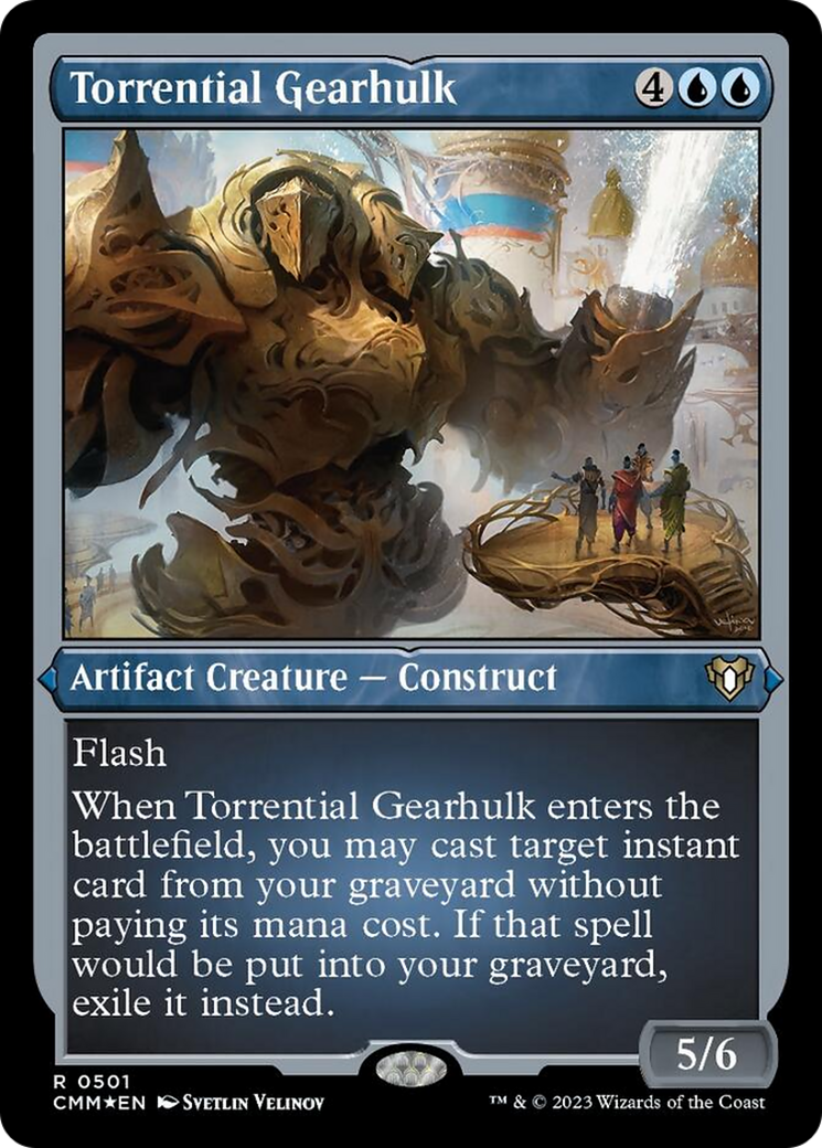 Torrential Gearhulk (Foil Etched) [Commander Masters] | Exor Games New Glasgow