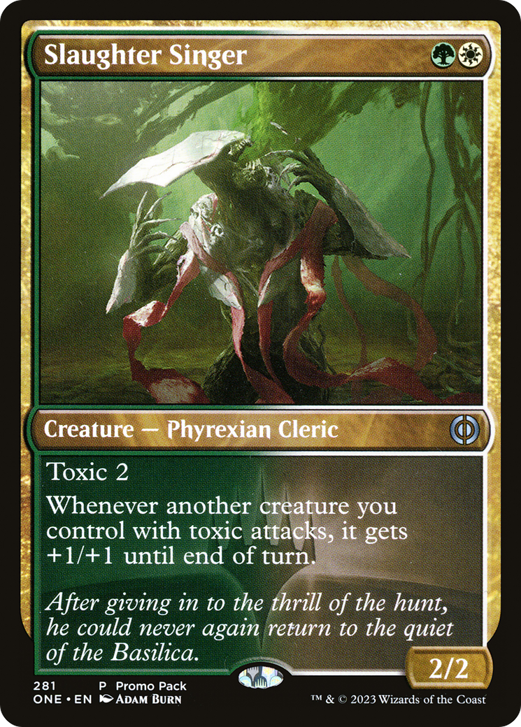 Slaughter Singer (Promo Pack) [Phyrexia: All Will Be One Promos] | Exor Games New Glasgow
