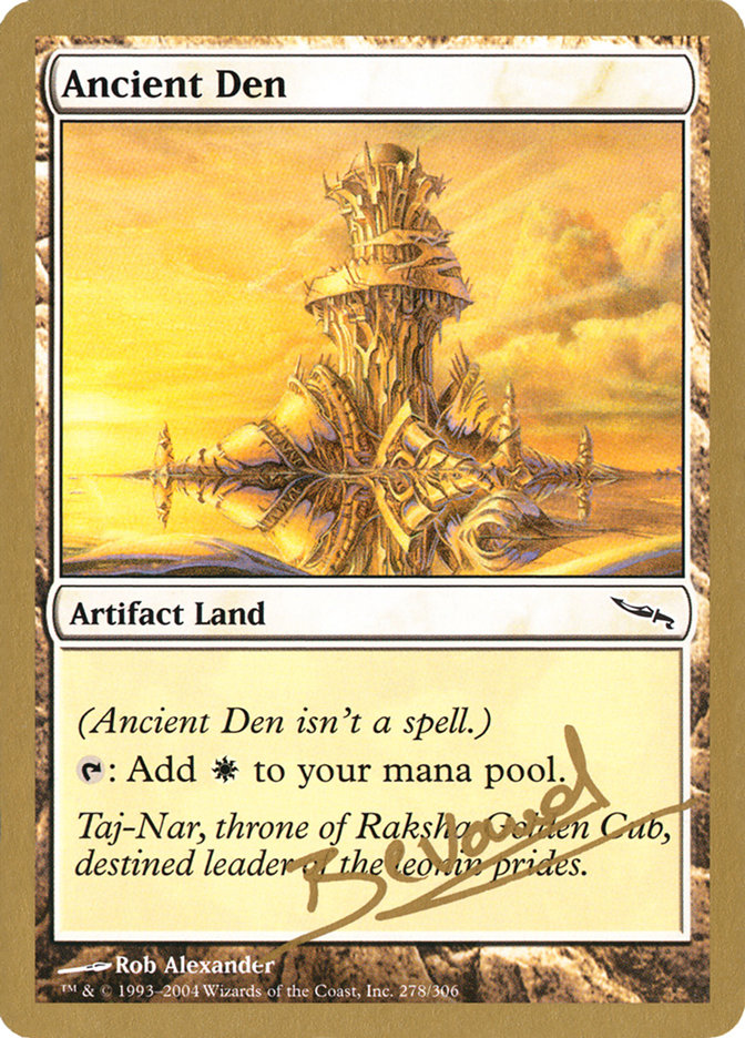 Ancient Den (Manuel Bevand) [World Championship Decks 2004] | Exor Games New Glasgow