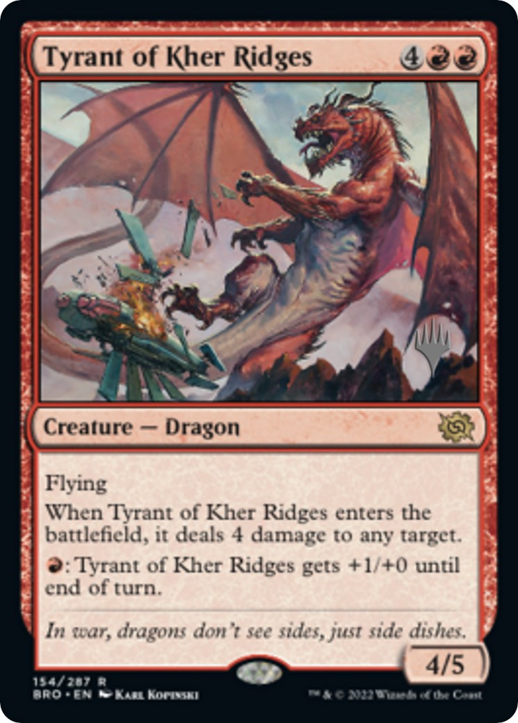 Tyrant of Kher Ridges (Promo Pack) [The Brothers' War Promos] | Exor Games New Glasgow