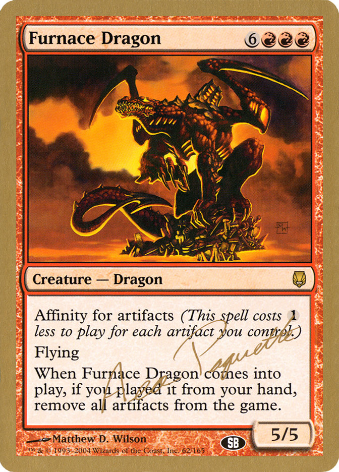 Furnace Dragon (Aeo Paquette) (SB) [World Championship Decks 2004] | Exor Games New Glasgow