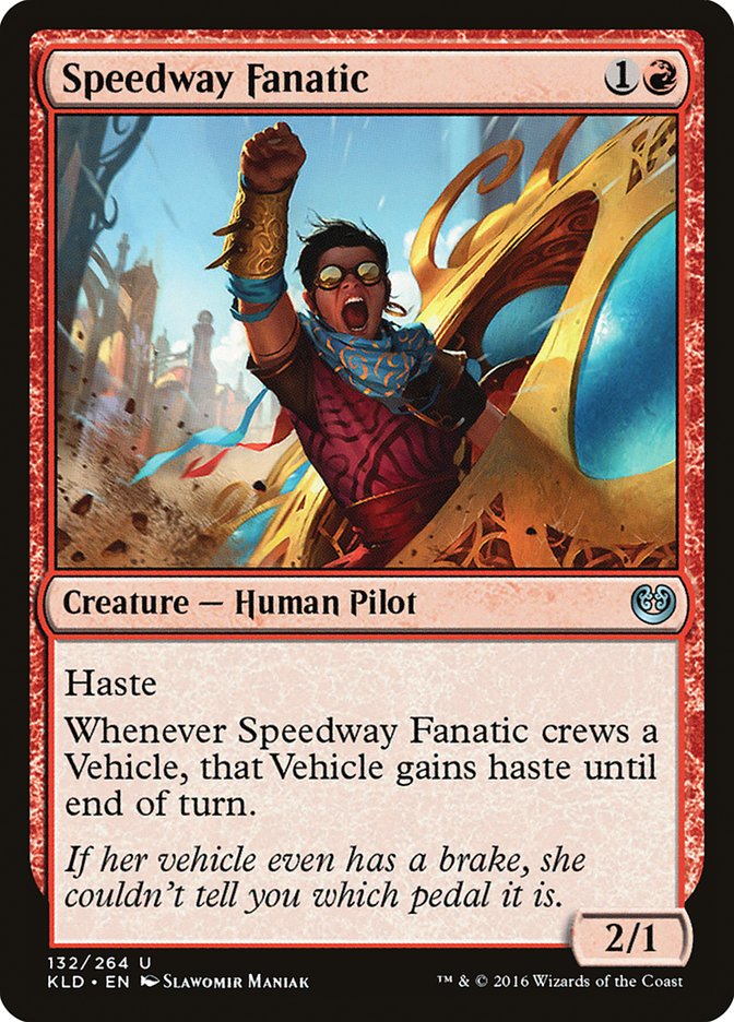 Speedway Fanatic [Kaladesh] | Exor Games New Glasgow