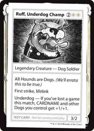 Ruff, Underdog Champ (2021 Edition) [Mystery Booster Playtest Cards] | Exor Games New Glasgow