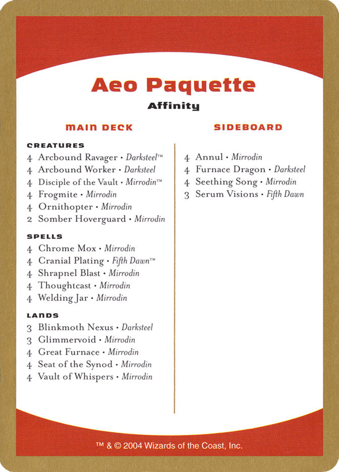 Aeo Paquette Decklist [World Championship Decks 2004] | Exor Games New Glasgow