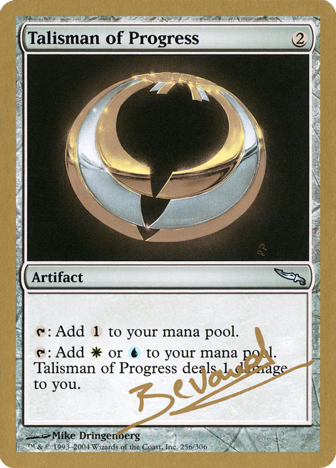 Talisman of Progress (Manuel Bevand) [World Championship Decks 2004] | Exor Games New Glasgow