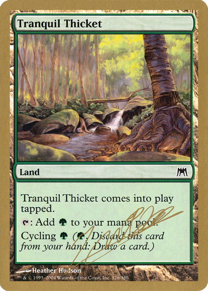 Tranquil Thicket (Julien Nuijten) [World Championship Decks 2004] | Exor Games New Glasgow