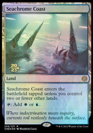 Seachrome Coast [Phyrexia: All Will Be One Prerelease Promos] | Exor Games New Glasgow