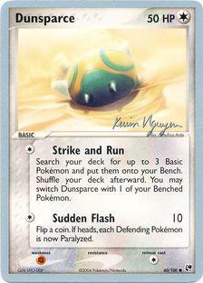 Dunsparce (60/100) (Team Rushdown - Kevin Nguyen) [World Championships 2004] | Exor Games New Glasgow