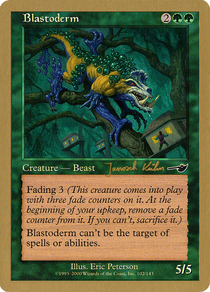 Blastoderm (Janosch Kuhn) [World Championship Decks 2000] | Exor Games New Glasgow