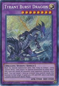 Tyrant Burst Dragon [DRL2-EN004] Secret Rare | Exor Games New Glasgow