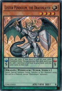 Luster Pendulum, the Dracoslayer [CORE-EN025] Super Rare | Exor Games New Glasgow