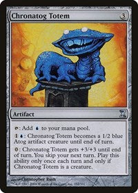 Chronatog Totem [Time Spiral] | Exor Games New Glasgow