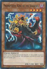 Prometheus, King of the Shadows [SR06-EN006] Common | Exor Games New Glasgow