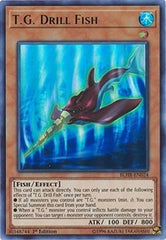 T.G. Drill Fish [BLHR-EN024] Ultra Rare | Exor Games New Glasgow