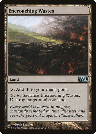 Encroaching Wastes [Magic 2014] | Exor Games New Glasgow