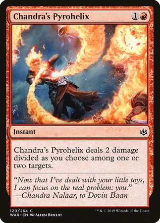 Chandra's Pyrohelix [War of the Spark] | Exor Games New Glasgow