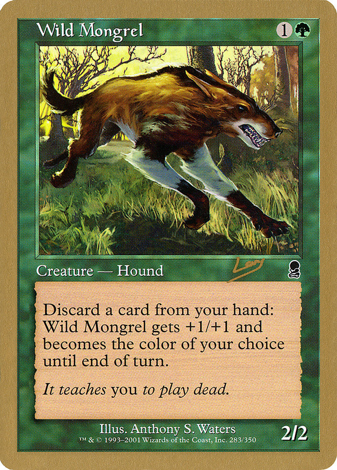 Wild Mongrel (Raphael Levy) [World Championship Decks 2002] | Exor Games New Glasgow