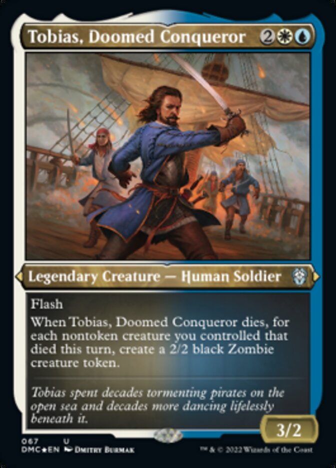 Tobias, Doomed Conqueror (Foil Etched) [Dominaria United Commander] | Exor Games New Glasgow