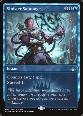 Sinister Sabotage [Guilds of Ravnica Promos] | Exor Games New Glasgow