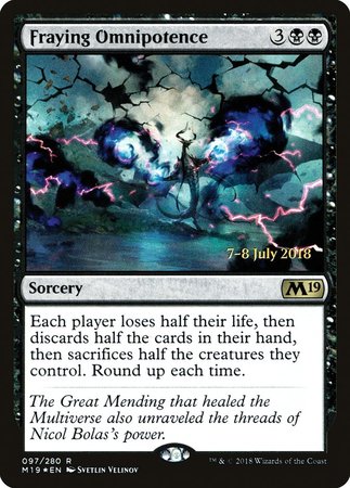 Fraying Omnipotence [Core Set 2019 Promos] | Exor Games New Glasgow