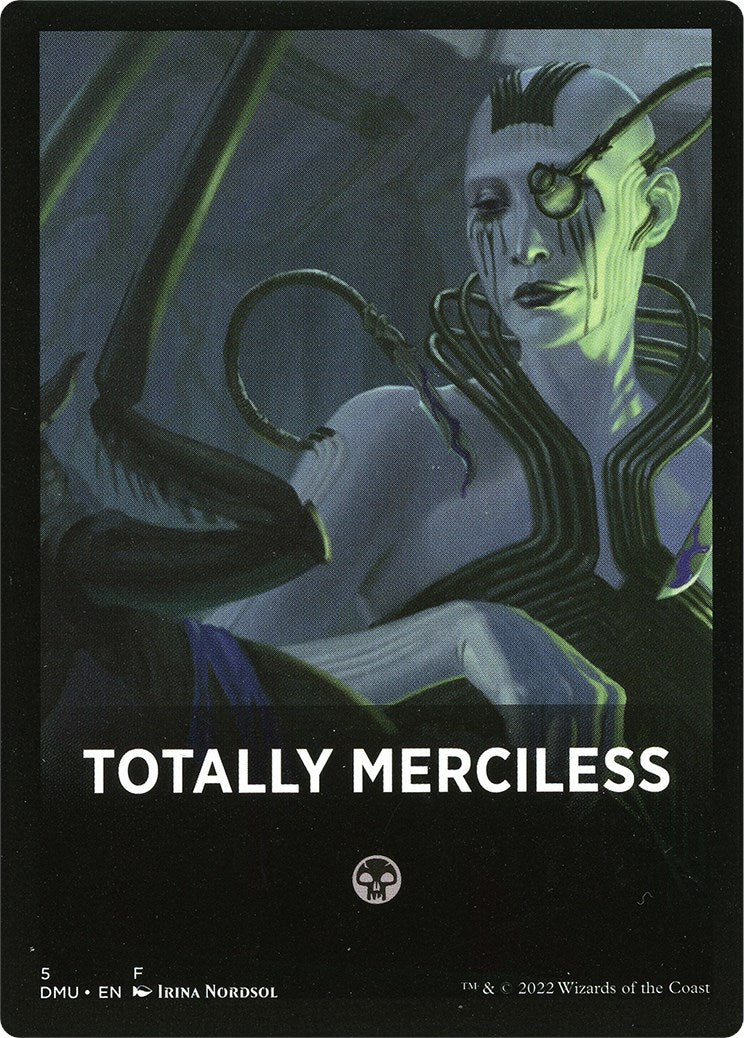 Totally Merciless Theme Card [Dominaria United Tokens] | Exor Games New Glasgow