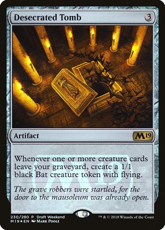 Desecrated Tomb (Draft Weekend) [Core Set 2019 Promos] | Exor Games New Glasgow