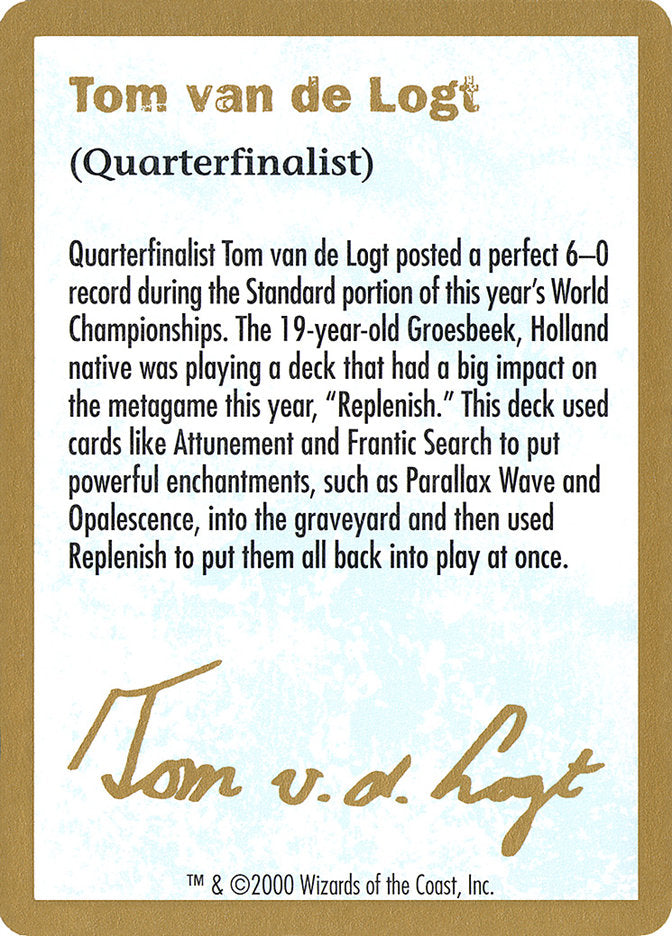 Tom van de Logt Bio [World Championship Decks 2000] | Exor Games New Glasgow