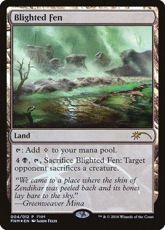 Blighted Fen [Friday Night Magic 2016] | Exor Games New Glasgow