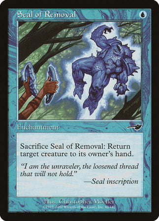 Seal of Removal [Nemesis] | Exor Games New Glasgow