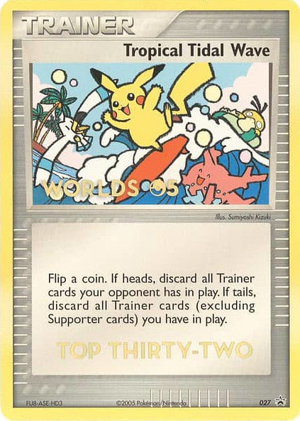 Tropical Tidal Wave (027) (Worlds 2005 Top 32) [Nintendo: Black Star Promos] | Exor Games New Glasgow