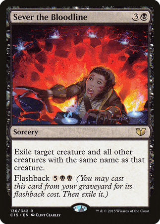 Sever the Bloodline [Commander 2015] | Exor Games New Glasgow