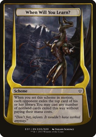 When Will You Learn? (Archenemy: Nicol Bolas) [Archenemy: Nicol Bolas Schemes] | Exor Games New Glasgow