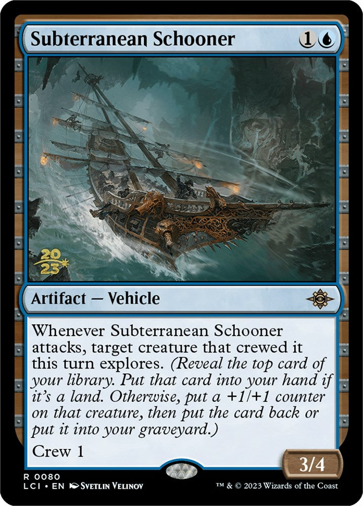 Subterranean Schooner [The Lost Caverns of Ixalan Prerelease Cards] | Exor Games New Glasgow