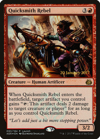 Quicksmith Rebel [Aether Revolt Promos] | Exor Games New Glasgow